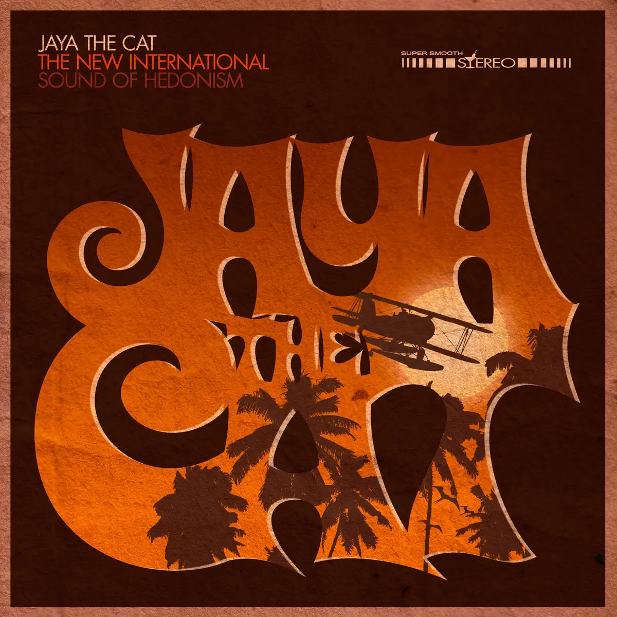 Jaya The Cat- The New International Sound Of Hedonism Cd 1